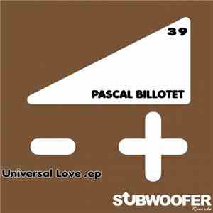 Pascal Billotet - Universal Love ep. flac download