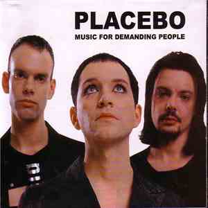 Placebo - Music For Demanding People flac download