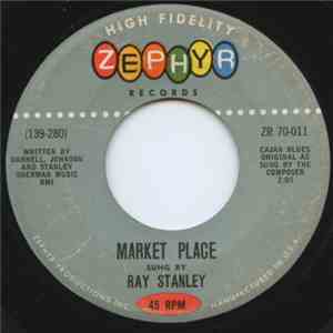 Ray Stanley  - Market Place / Pushin' flac download