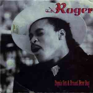 Roger - Papa's Got A Brand New Bag flac download