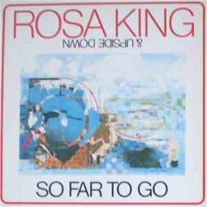 Rosa King & Upside Down  - So Far To Go FLAC download