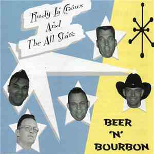 Rudy La Crioux & The All Stars - Beer 'N' Bourbon flac download