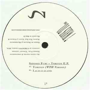 Satoshi Fumi - Toriton E.P. flac download
