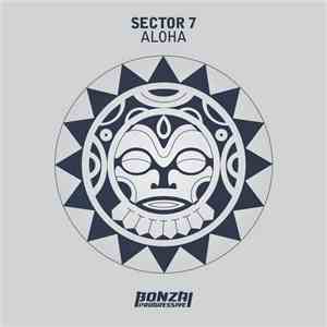Sector 7  - Aloha flac download