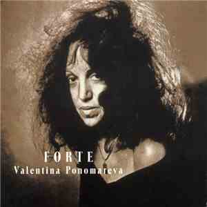 Valentina Ponomareva - Forte flac download