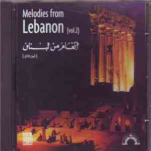 Various - (أنغام من لبنان (الجزء الثانى = Melodies From Lebanon (Vol. 2) flac download