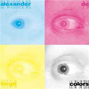 alexander de large - Colors flac download