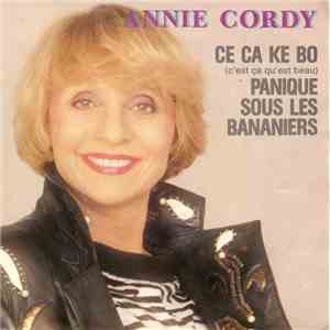 Annie Cordy - Ce Ca Ke Bo (C’est ça Qu'est Beau) / Panique Sous Les Bananiers flac download