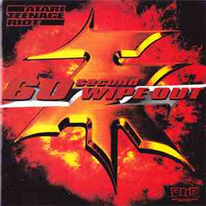 Atari Teenage Riot - 60 Second Wipe Out flac download