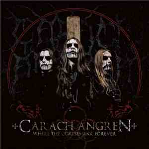 Carach Angren - Where The Corpses Sink Forever flac download
