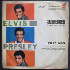 Elvis Presley - Surrender (Torna a Surriento) / Lonely Man flac download