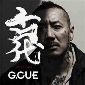 G.Cue - 舌代(Zetsudai) flac download