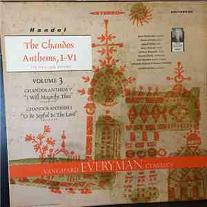 Handel ; The Collegium Musicum Of Rutgers University, Alfred Mann - The Chandos Anthems, I-VI, Volume 3 flac download