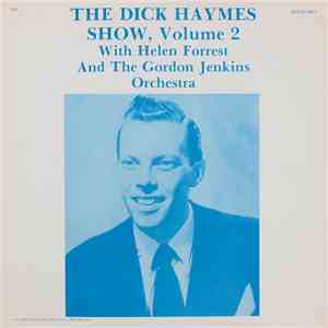 Helen Forrest And The Gordon Jenkins Orchestra - The Dick Haymes Show, Volume 2 flac download