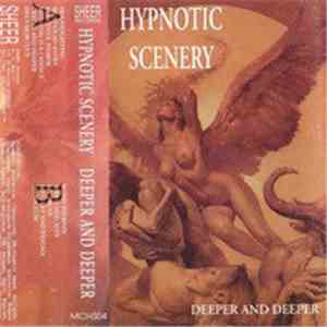Hypnotic Scenery - Deeper And Deeper flac download