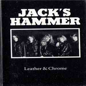 Jack's Hammer - Leather & Chrome flac download