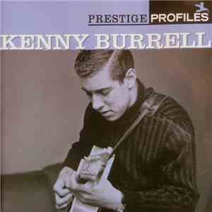 Kenny Burrell - Prestige Profiles flac download