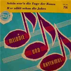 Maureen René und Die Belcantos | Margit Schumann - Schön War'n Die Tage Der Rosen | Wer Zählt Schon Jahre flac download