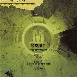 Moist  - Special Release For Fan Club Volume 03 flac download