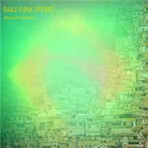 Munchi - Baile Funk Promo flac download
