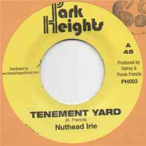 Nuthead Irie - Tenement Yard flac download