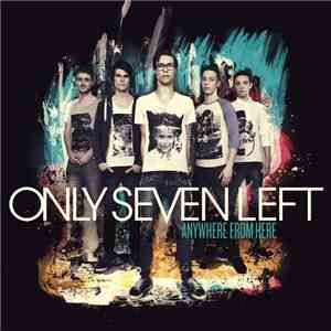 Only Seven Left - Anywhere From Here flac download