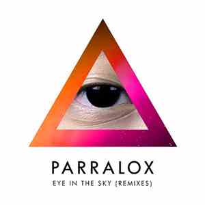 Parralox - Eye In The Sky (Remixes) flac download