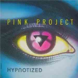 Pink Project - Hypnotized flac download