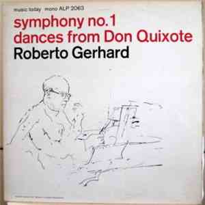 Roberto Gerhard, Antal Dorati - Symphony No. 1 / Dances From Don Quixote flac download