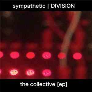 Sympathetic Division - The Collective EP flac download