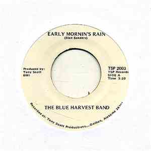 The Blue Harvest Band - Early Mornin's Rain / In The Shadows FLAC download