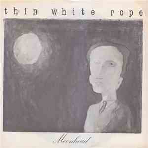 Thin White Rope - Wire Animals / Wet Heart flac download