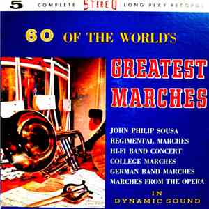 Various - 60 Of The World's Greatest Marches flac download