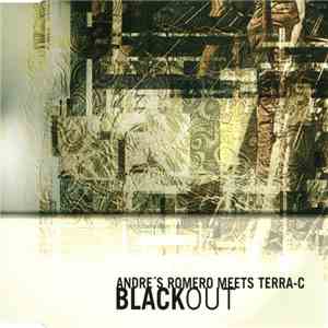 Andre's Romero Meets Terra-C - Blackout flac download