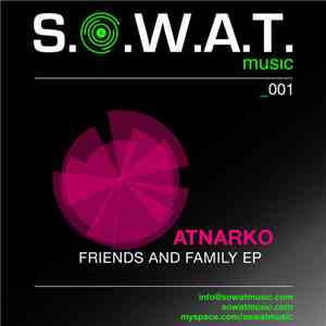 Atnarko - Friends And Family EP flac download
