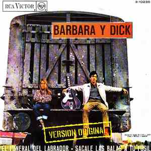 Barbara Y Dick - El Funeral Del Labrador / Sácale Las Balas A Tu Fusil flac download