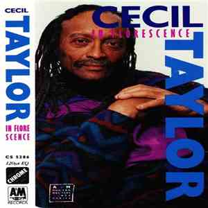 Cecil Taylor - In Florescence flac download