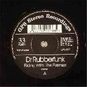 Dr. Rubberfunk - Riding With The Ratman flac download