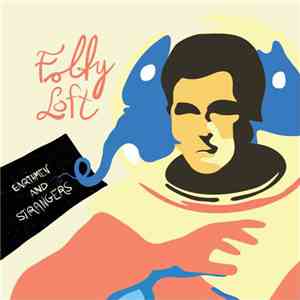 Folty Loft - Earthmen And Strangers flac download