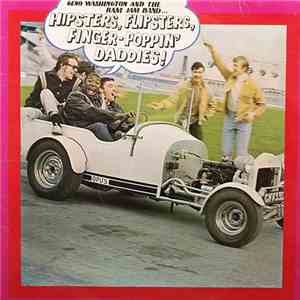 Geno Washington & The Ram Jam Band - Hipsters, Flipsters, Finger-Poppin' Daddies! flac download