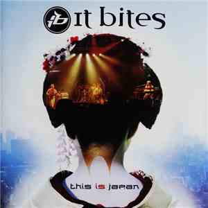 It Bites - This Is Japan / Deutsches Live! flac download