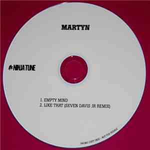 Martyn - Empty Mind / Like That (Seven Davis Jr. Remix) flac download