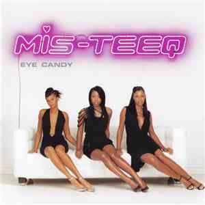 Mis-Teeq - Eye Candy flac download
