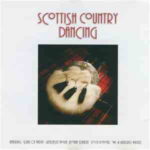 Steve Kendall & The Glencastle Sound - Scottish Country Dancing flac download