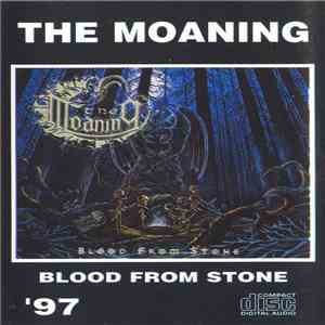 The Moaning - Blood From Stone flac download