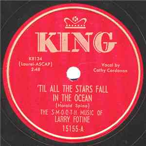The S-M-O-O-T-H Music Of Larry Fotine - 'Til All The Stars Fall In The Ocean / River In The Moonlight flac download