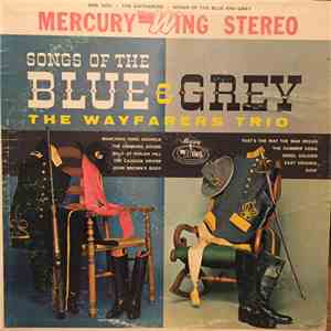 The Wayfarers Trio - Songs Of The Blue & Grey flac download