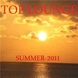 Unistory Gang's / Various - Top Lounge (Summer 2011) flac download