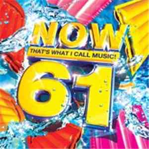 Various - Now That's What I Call Music! 61 flac download