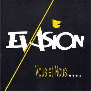 Évasion - Vous Et Nous... flac download
